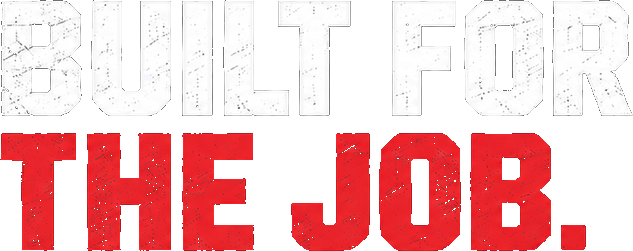Built for the job.